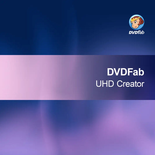 DVDFab UHD Maker